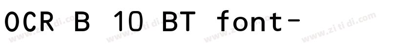 OCR B 10 BT font字体转换